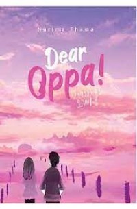 Dear Oppa !