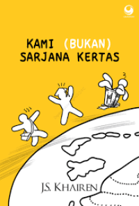 Kami (Bukan) Sarjana Kertas
